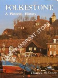 Book cover of Folkestone - A Pictorial History by WHITNEY, Charles
